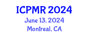 International Conference on Physical Medicine and Rehabilitation (ICPMR) June 13, 2024 - Montreal, Canada