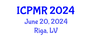International Conference on Physical Medicine and Rehabilitation (ICPMR) June 20, 2024 - Riga, Latvia