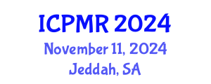 International Conference on Physical Medicine and Rehabilitation (ICPMR) November 11, 2024 - Jeddah, Saudi Arabia