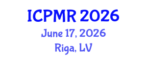 International Conference on Physical Medicine and Rehabilitation (ICPMR) June 17, 2026 - Riga, Latvia