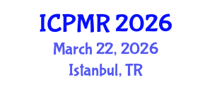 International Conference on Physical Medicine and Rehabilitation (ICPMR) March 22, 2026 - Istanbul, Turkey