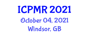 International Conference on  Physical Medicine & Rehabilitation (ICPMR) October 04, 2021 - Windsor, United Kingdom