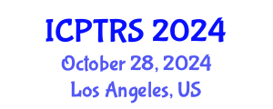 International Conference on Physical Therapy and Rehabilitation Sciences (ICPTRS) October 28, 2024 - Los Angeles, United States
