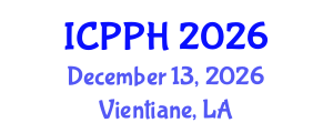 International Conference on Physician and Patient Health (ICPPH) December 13, 2026 - Vientiane, Laos International Conference on Physician and Patient Health (ICPPH) December 13, 2026 - Vientiane, Laos