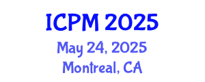 International Conference on Physics and Mathematics (ICPM) May 24, 2025 - Montreal, Canada