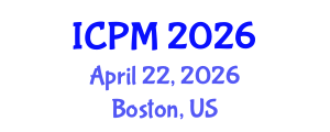 International Conference on Physics and Mathematics (ICPM) April 22, 2026 - Boston, United States