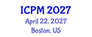 International Conference on Physics and Mathematics (ICPM) April 22, 2027 - Boston, United States International Conference on Physics and Mathematics (ICPM) April 22, 2027 - Boston, United States