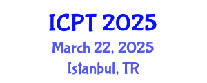 International Conference on Physics and Theory (ICPT) March 22, 2025 - Istanbul, Turkey