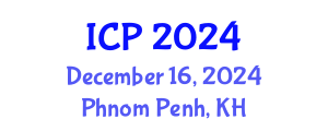 International Conference on Physics (ICP) December 16, 2024 - Phnom Penh, Cambodia