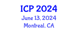 International Conference on Physics (ICP) June 13, 2024 - Montreal, Canada