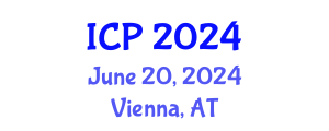 International Conference on Physics (ICP) June 20, 2024 - Vienna, Austria