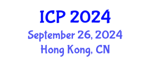 International Conference on Physics (ICP) September 26, 2024 - Hong Kong, China