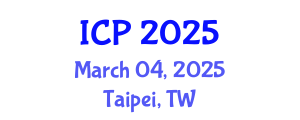 International Conference on Physics (ICP) March 04, 2025 - Taipei, Taiwan