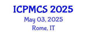 International Conference on Physics, Mathematics and Computer Science (ICPMCS) May 03, 2025 - Rome, Italy