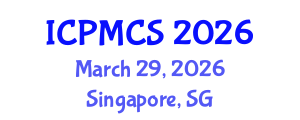 International Conference on Physics, Mathematics and Computer Science (ICPMCS) March 29, 2026 - Singapore, Singapore