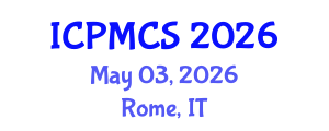 International Conference on Physics, Mathematics and Computer Science (ICPMCS) May 03, 2026 - Rome, Italy