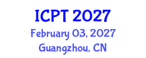 International Conference on Phytotechnology (ICPT) February 03, 2027 - Guangzhou, China International Conference on Phytotechnology (ICPT) February 03, 2027 - Guangzhou, China