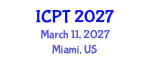 International Conference on Phytotechnology (ICPT) March 11, 2027 - Miami, United States International Conference on Phytotechnology (ICPT) March 11, 2027 - Miami, United States