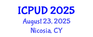 International Conference on Planning and Urban Design (ICPUD) August 23, 2025 - Nicosia, Cyprus