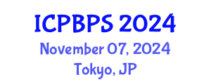 International Conference on Plant Biology and Plant Sciences (ICPBPS) November 07, 2024 - Tokyo, Japan