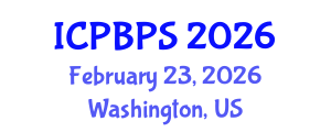 International Conference on Plant Biology and Plant Sciences (ICPBPS) February 23, 2026 - Washington, United States International Conference on Plant Biology and Plant Sciences (ICPBPS) February 23, 2026 - Washington, United States