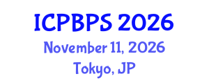 International Conference on Plant Biology and Plant Sciences (ICPBPS) November 11, 2026 - Tokyo, Japan