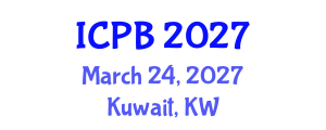 International Conference on Plant Biology (ICPB) March 24, 2027 - Kuwait, Kuwait International Conference on Plant Biology (ICPB) March 24, 2027 - Kuwait, Kuwait