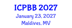 International Conference on Plant Biotechnology and Botany (ICPBB) January 23, 2027 - Maldives, Maldives International Conference on Plant Biotechnology and Botany (ICPBB) January 23, 2027 - Maldives, Maldives