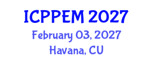 International Conference on Plant Pathology and Environmental Microbiology (ICPPEM) February 03, 2027 - Havana, Cuba International Conference on Plant Pathology and Environmental Microbiology (ICPPEM) February 03, 2027 - Havana, Cuba