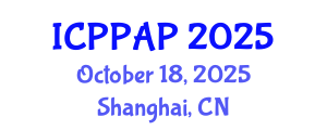International Conference on Plant Protection and Agrochemical Products (ICPPAP) October 18, 2025 - Shanghai, China