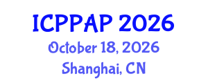 International Conference on Plant Protection and Agrochemical Products (ICPPAP) October 18, 2026 - Shanghai, China International Conference on Plant Protection and Agrochemical Products (ICPPAP) October 18, 2026 - Shanghai, China