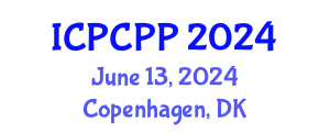 International Conference on Plasma Chemistry and Plasma Processing (ICPCPP) June 13, 2024 - Copenhagen, Denmark