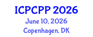 International Conference on Plasma Chemistry and Plasma Processing (ICPCPP) June 10, 2026 - Copenhagen, Denmark