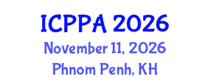 International Conference on Plasma Physics and Applications (ICPPA) November 11, 2026 - Phnom Penh, Cambodia International Conference on Plasma Physics and Applications (ICPPA) November 11, 2026 - Phnom Penh, Cambodia
