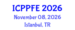 International Conference on Plasma Physics and Fusion Energy (ICPPFE) November 08, 2026 - Istanbul, Turkey