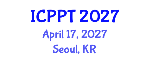 International Conference on Plasma Physics and Technology (ICPPT) April 17, 2027 - Seoul, Republic of Korea International Conference on Plasma Physics and Technology (ICPPT) April 17, 2027 - Seoul, Republic of Korea