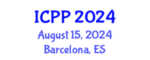 International Conference on Plasma Physics (ICPP) August 15, 2024 - Barcelona, Spain