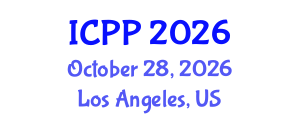 International Conference on Plasma Physics (ICPP) October 28, 2026 - Los Angeles, United States