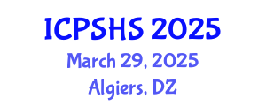 International Conference on Plastic Surgery and Hand Surgery (ICPSHS) March 29, 2025 - Algiers, Algeria