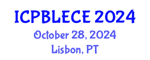 International Conference on Play-Based Learning and Early Childhood Education (ICPBLECE) October 28, 2024 - Lisbon, Portugal