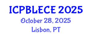 International Conference on Play-Based Learning and Early Childhood Education (ICPBLECE) October 28, 2025 - Lisbon, Portugal