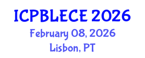 International Conference on Play-Based Learning and Early Childhood Education (ICPBLECE) February 08, 2026 - Lisbon, Portugal