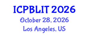 International Conference on Play-Based Learning and Intentional Teaching (ICPBLIT) October 28, 2026 - Los Angeles, United States