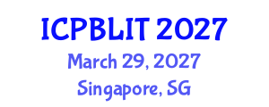International Conference on Play-Based Learning and Intentional Teaching (ICPBLIT) March 29, 2027 - Singapore, Singapore International Conference on Play-Based Learning and Intentional Teaching (ICPBLIT) March 29, 2027 - Singapore, Singapore