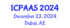 International Conference on Political and Administrative Sciences (ICPAAS) December 23, 2024 - Dubai, United Arab Emirates