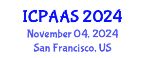 International Conference on Political and Administrative Sciences (ICPAAS) November 04, 2024 - San Francisco, United States