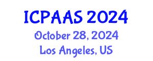 International Conference on Political and Administrative Sciences (ICPAAS) October 28, 2024 - Los Angeles, United States