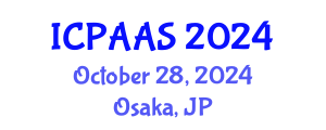 International Conference on Political and Administrative Sciences (ICPAAS) October 28, 2024 - Osaka, Japan