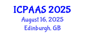 International Conference on Political and Administrative Sciences (ICPAAS) August 16, 2025 - Edinburgh, United Kingdom