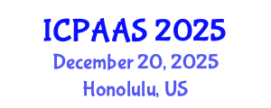 International Conference on Political and Administrative Sciences (ICPAAS) December 20, 2025 - Honolulu, United States